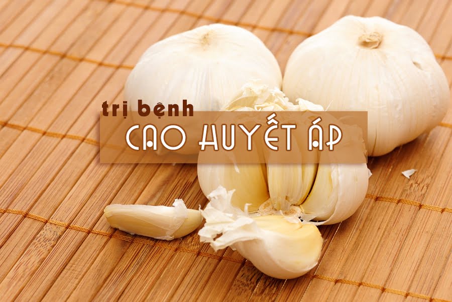 14 Bài thuốc chữa cao huyết áp bằng tỏi